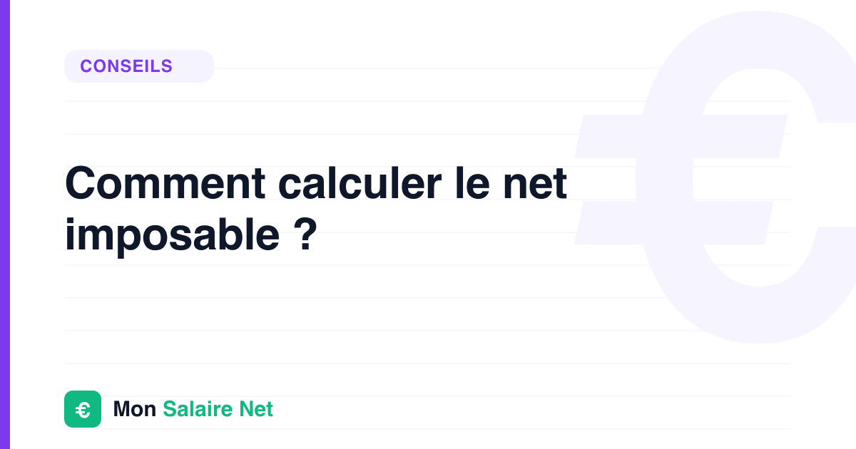 Comment calculer le net imposable ?