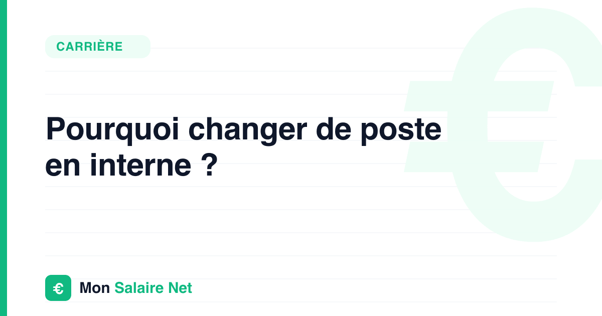 Pourquoi changer de poste en interne ?