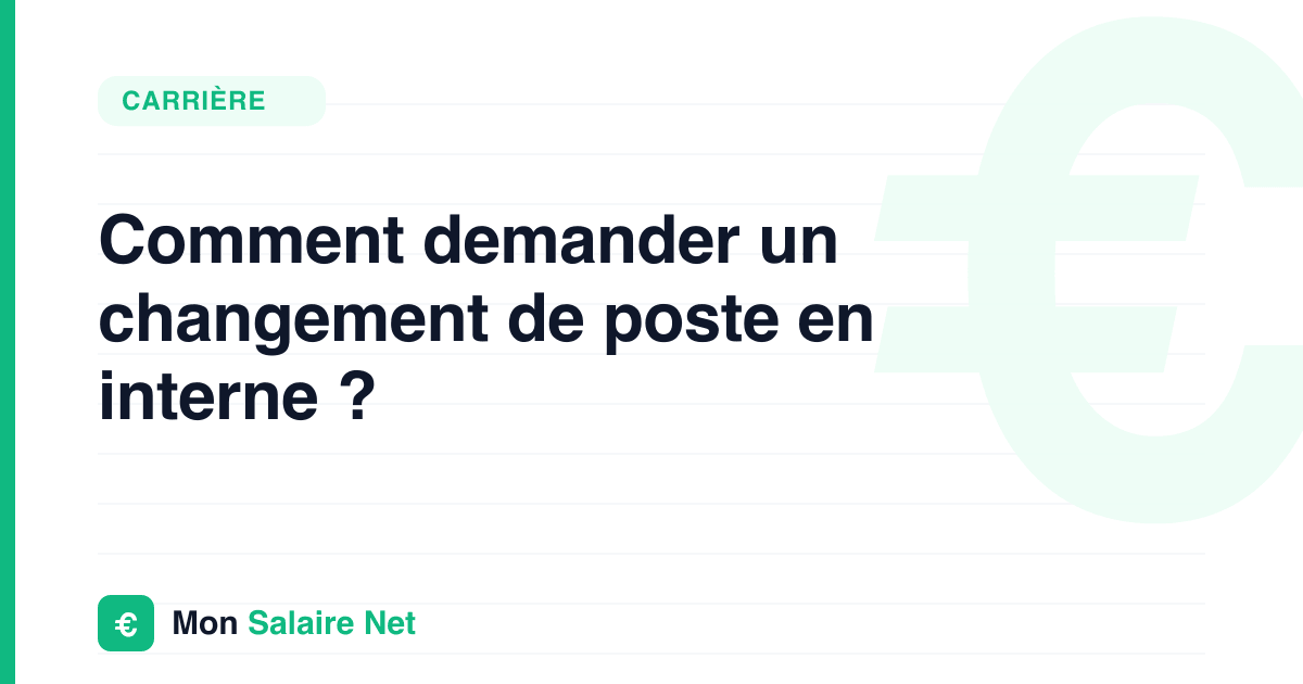 Comment demander un changement de poste en interne ?