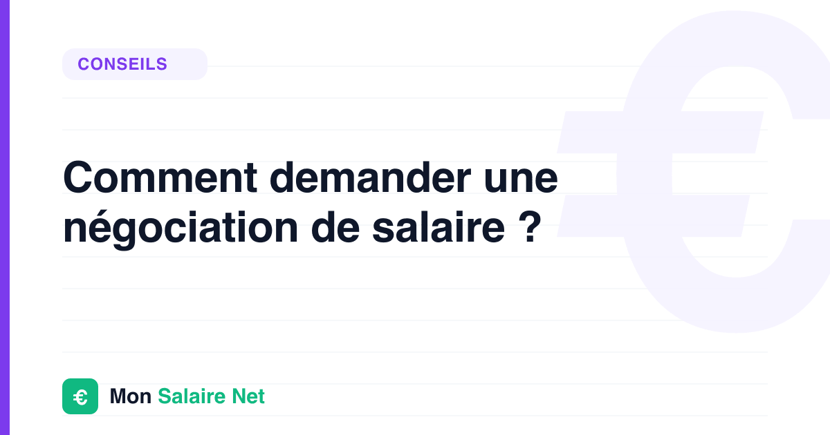 Comment demander une négociation de salaire ?