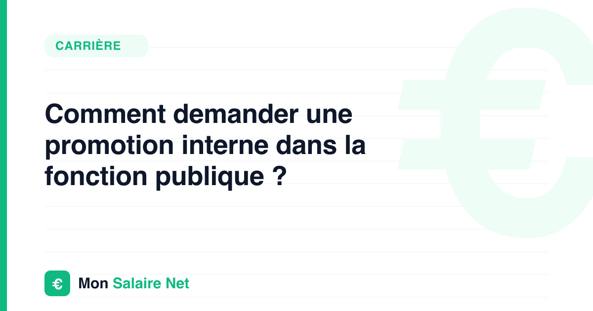 Comment demander une promotion interne dans la fonction publique ?
