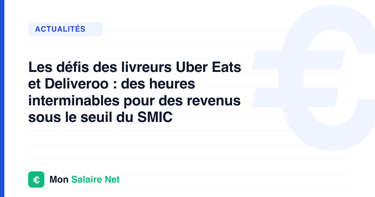 Les défis des livreurs Uber Eats et Deliveroo : des heures interminables pour des revenus sous le seuil du SMIC