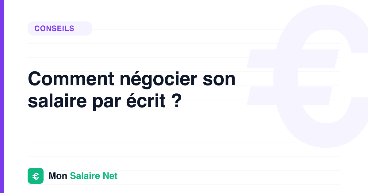 Comment négocier son salaire par écrit ?
