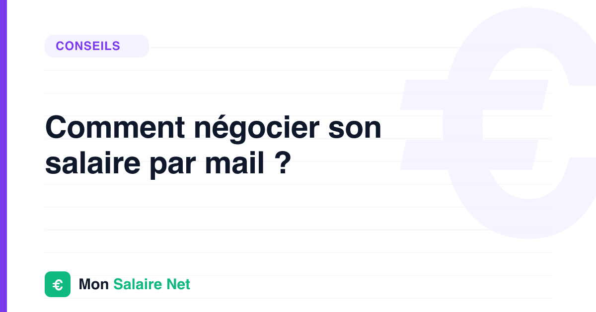 Comment négocier son salaire par mail ?
