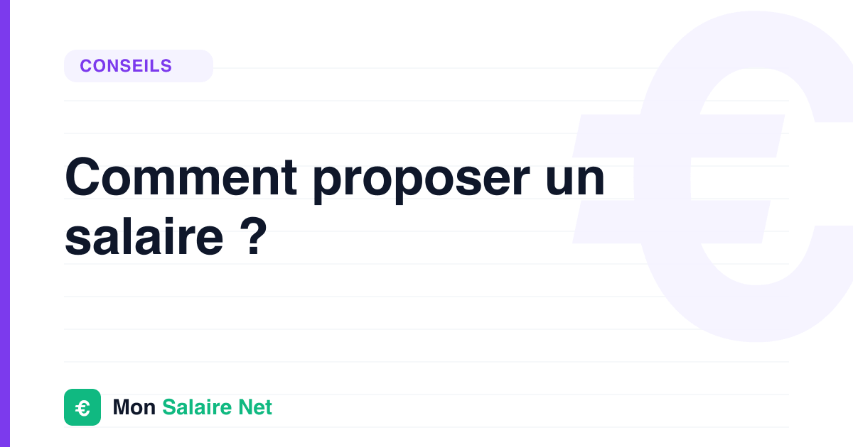 Comment proposer un salaire ?