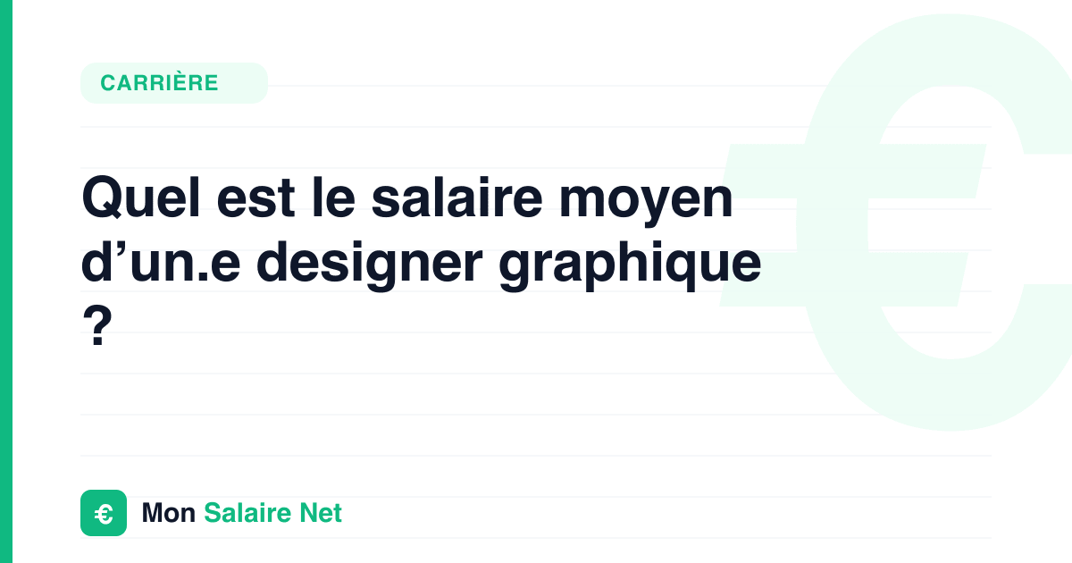 Quel est le salaire moyen d’un.e designer graphique ?