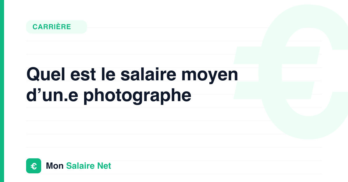 Quel est le salaire moyen d’un.e photographe