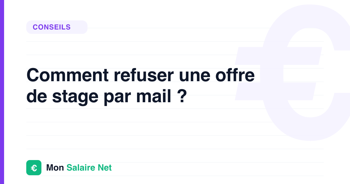 Comment refuser une offre de stage par mail ?