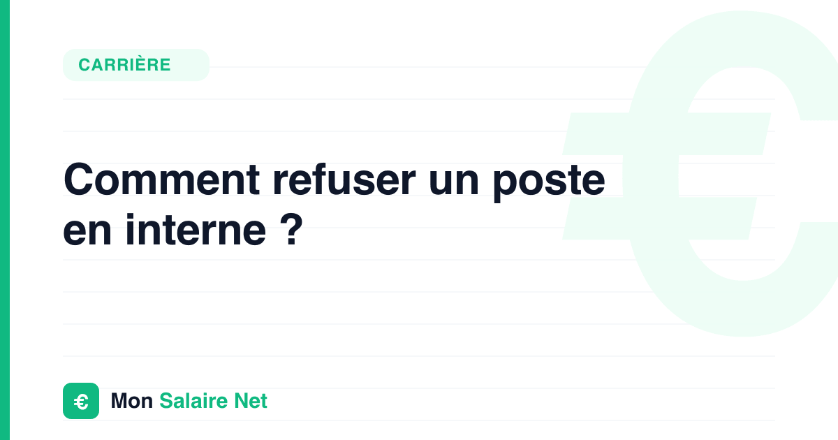 Comment refuser un poste en interne ?