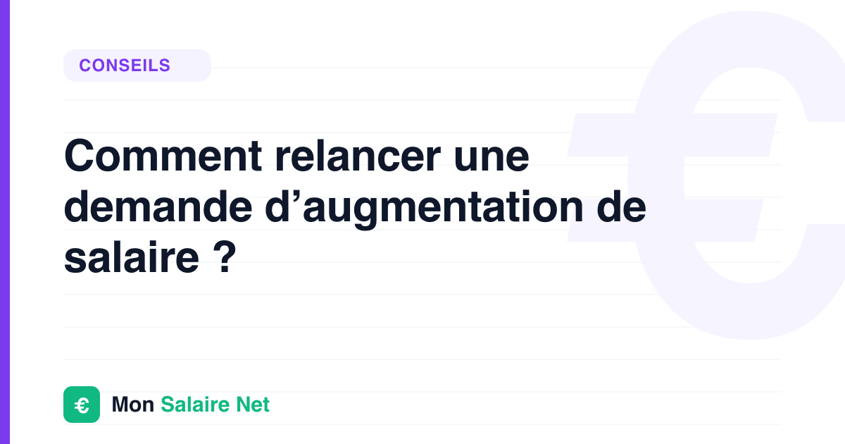 Comment relancer une demande d’augmentation de salaire ?