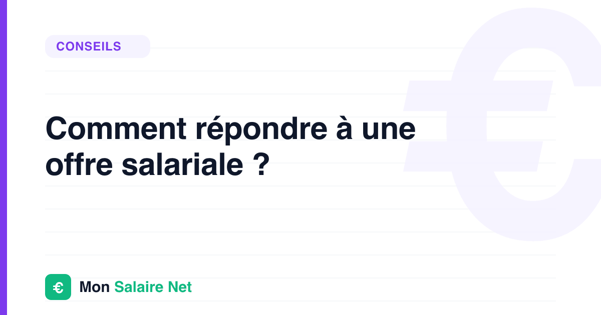 Comment répondre à une offre salariale ?
