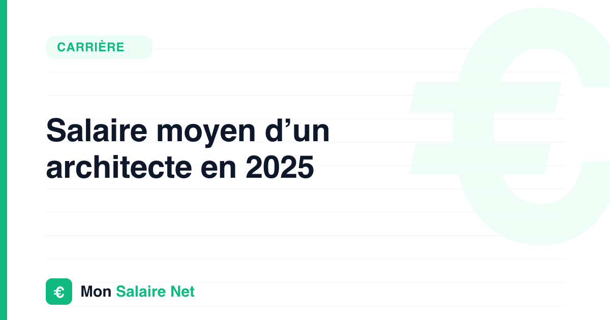 Salaire moyen d’un architecte en 2025