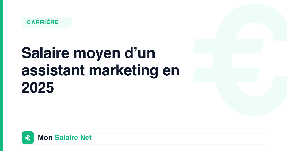 Salaire moyen d’un assistant marketing en 2025