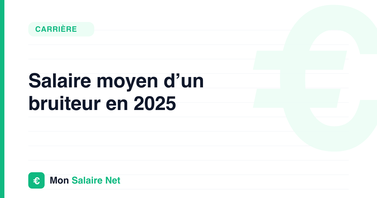Salaire moyen d’un bruiteur en 2025