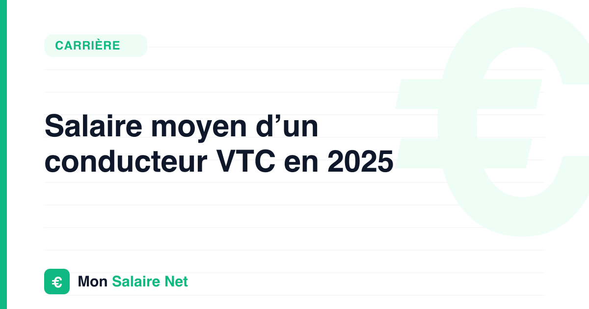 Salaire moyen d’un conducteur VTC en 2025