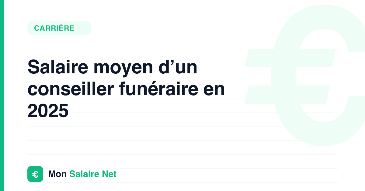 Salaire moyen d’un conseiller funéraire en 2025