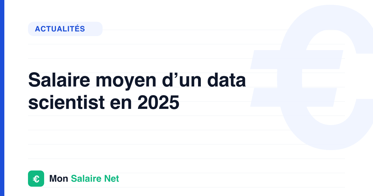 Salaire moyen d’un data scientist en 2025