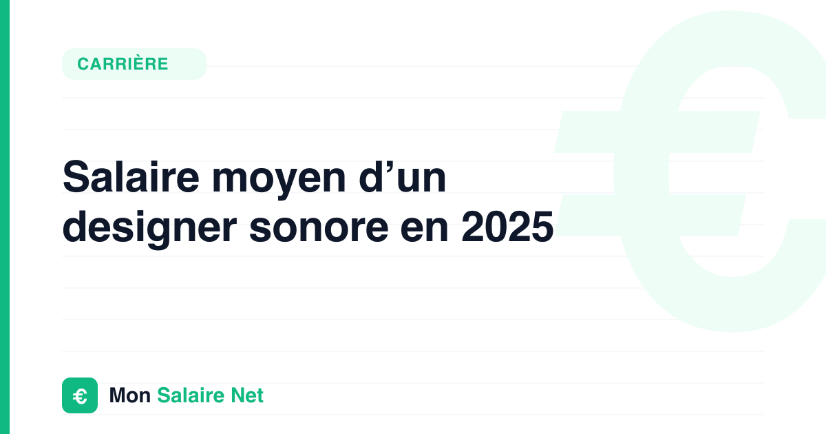 Salaire moyen d’un designer sonore en 2025