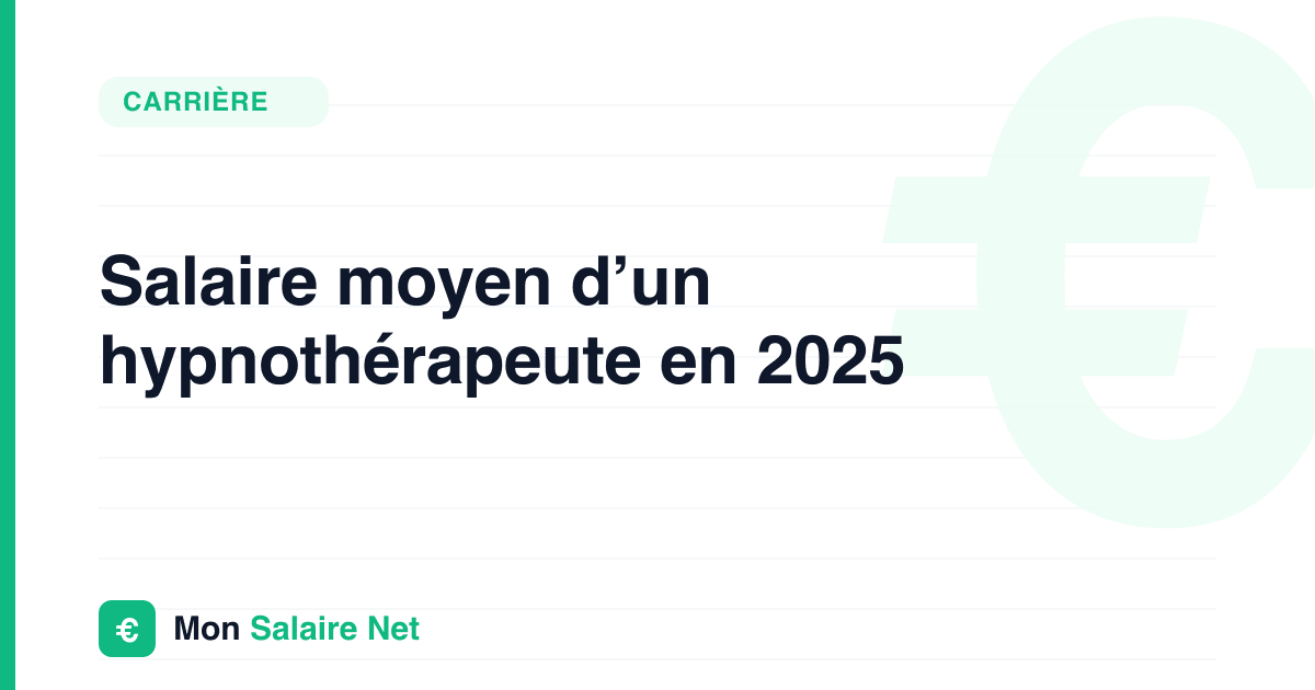 Salaire moyen d’un hypnothérapeute en 2025