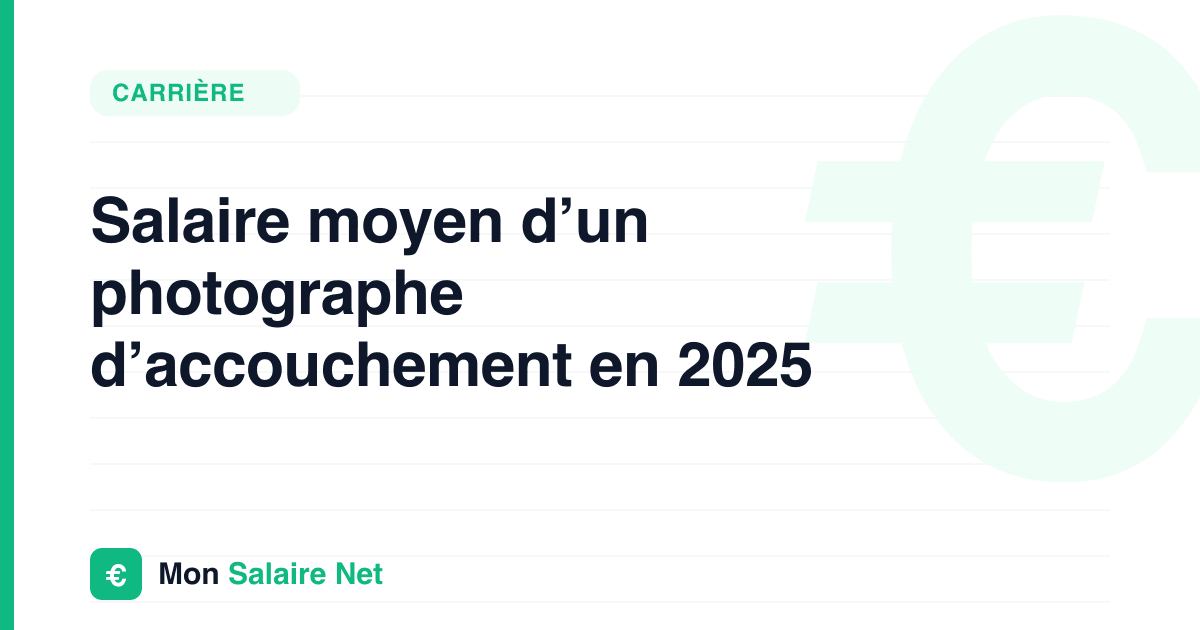 Salaire moyen d’un photographe d’accouchement en 2025