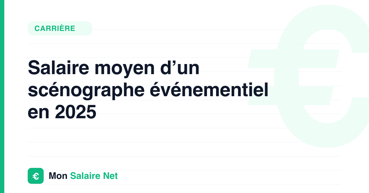 Salaire moyen d’un scénographe événementiel en 2025