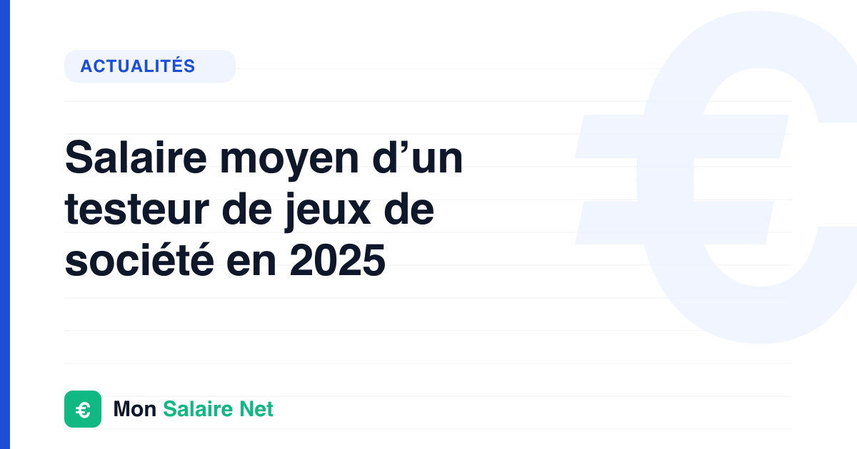 Salaire moyen d’un testeur de jeux de société en 2025