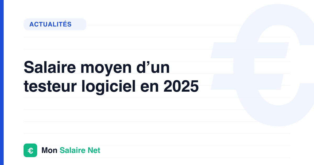Salaire moyen d’un testeur logiciel en 2025